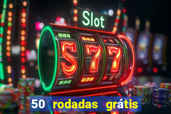 50 rodadas grátis sem depósito